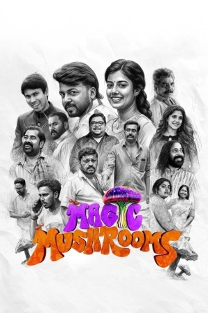 Magic Mushrooms 2026 Malayalam Audio WEB-DL 720p - 1080p - Movierulz